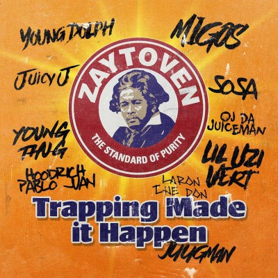 Zaytoven - Trappin Made It Happen